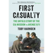 First Casualty: The Untold Story of the CIA Mission to Avenge 9/11