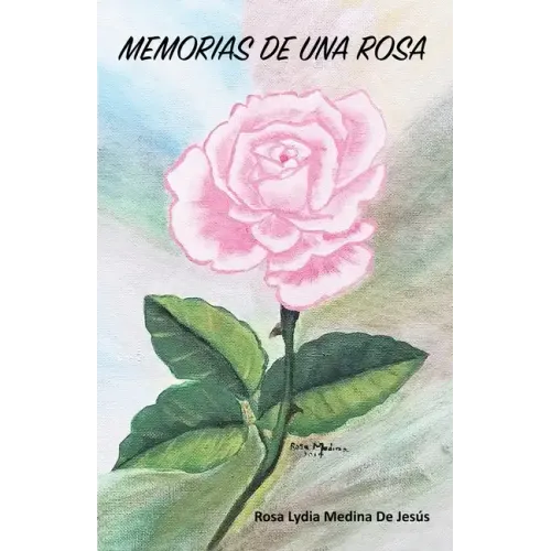 Memoria de Una Rosa