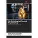 3D Printing for Dental Prosthetics