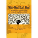 White Wool, Black Wool: A Sheared Collection