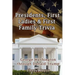 Presidents, First Ladies & First Family Trivia: George Washington through Donald Trump