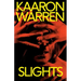 Slights