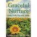 Graceful Nurture: Using Godly Play with Adults