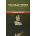 The Beatitudes: An exposition of Matthew 51-12