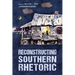 Reconstructing Southern Rhetoric