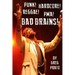 Punk! Hardcore! Reggae! Pma! Bad Brains!