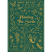Planting the Seeds: Poetry, Stories and Prayers
