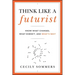 Think Like a Futurist