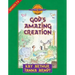 God's Amazing Creation: Genesis, Chapters 1 and 2