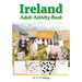 Ireland Adult Activity book: Ireland Inspired Puzzles, Word Games, Riddles and More
