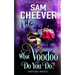What Voodoo Do You Do?: A Paranormal Women's Fiction Novel