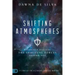 Shifting Atmospheres: A Strategy for Victorious Spiritual Warfare