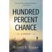 Hundred Percent Chance: A Memoir