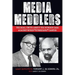 Media Meddlers: The Real Truth about the Murder Case Against Rubin "Hurricane" Carter