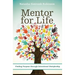 Mentor for Life: Finding Purpose Through Intentional Discipleship