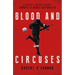 Blood and Circuses: Football and the Fight for Europe's Rebel Republics
