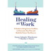 Healing at Work