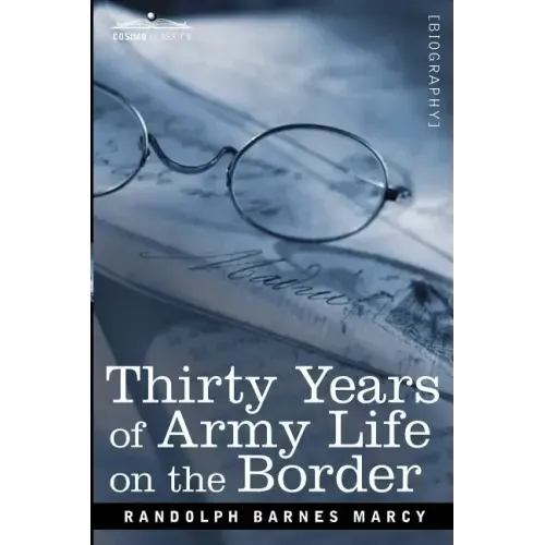 Thirty Years of Army Life on the Border