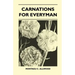Carnations For Everyman