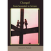 Changed: From Scoundrel to Servant