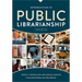 Introduction to Public Librarianship, Fourth Edition