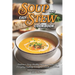 Easy Soup And Stew Cookbook: Comforting, Healthy Soups And Stews Recipe For Everyday Cooking