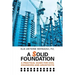 A $olid Foundation: A Practical Guide for Civil Engineers and Architects
