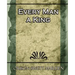 Every Man a King