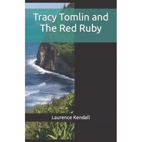 Tracy Tomlin and The Red Ruby
