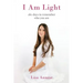 I Am Light: 180 days to remember who you are