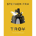 Troy: The Greek Myths Reimagined