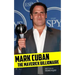 Mark Cuban: The Maverick Billionaire