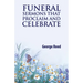 Funeral Sermons that Proclaim and Celebrate