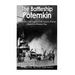 The Battleship Potemkin: The History and Legacy of the Famous Mutiny aboard the Russian Ship