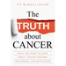 The Truth About Cancer