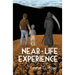 Near-Life Experience