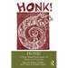 Honk!: A Street Band Renaissance of Music and Activism