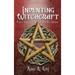 Inventing Witchcraft: A Case Study in the Creation of a New Religion