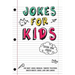 Jokes for Kids: The Best Jokes, Riddles, Tongue Twisters, Knock-Knock, and One liners for kids: Kids Joke books ages 7-9 8-12