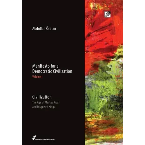Civilization: The Age of Masked Gods and Disguised Kings