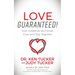 Love, Guaranteed!: How Husbands and Wives Grow and Stay Together