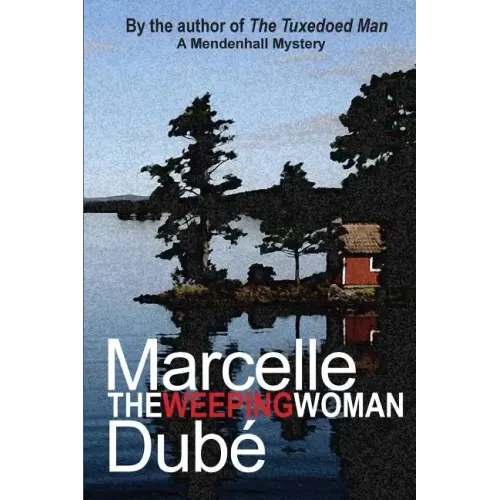 The Weeping Woman: A Mendenhall Mystery