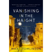 Vanishing in the Haight: Volume 1