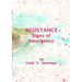 Resistance - Signs of Emergence