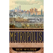 Metropolis: A History of the City, Humankind's Greatest Invention