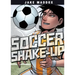 Soccer Shake-Up