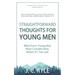 Straightforward Thoughts for Young Men: What Every Young Man Must Consider Now, Before It's Too Late