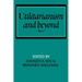 Utilitarianism and Beyond