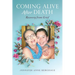 Coming Alive After Death: Recovery from Grief