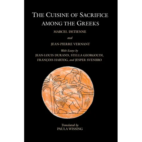 The Cuisine of Sacrifice Among the Greeks